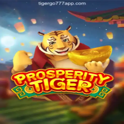 Exploring the Exciting World of ProsperityTiger on TIGERGO777.com